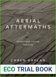 Aerial Aftermaths. Wartime from Above
