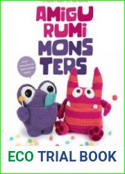 Amigurumi Monsters Revealing 15 Scarily Cute Yarn Monsters
