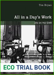 All in a Day’s Work Life on the GWR