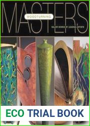 Masters Woodturning Major Works by Leading Artists