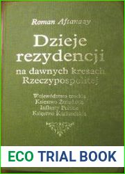 Dzieje rezydencji na dawnych kresach Rzeczypospolitej Т.3