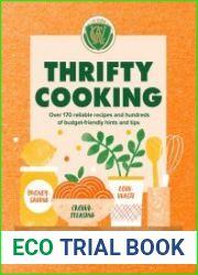 Thrifty Cooking Over 170 Reliable Recipes and Hundreds of Budget-friendly Hints and Tips
