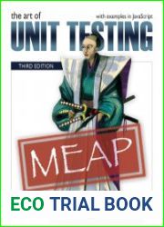 The Art of Unit Testing, 3rd Edition (MEAP)