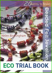 20 to Make Beaded Felt Jewellery