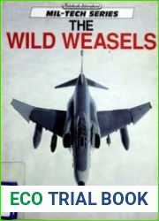 The Wild Weasels (Mil-Tech Series)