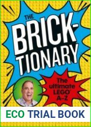 The Bricktionary Brickman|s ultimate LEGO A-Z