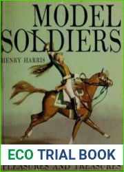 Model Soldiers (Pleasures and Treasures)