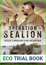Operation Sealion Hitler’s Invasion Plan for Britain