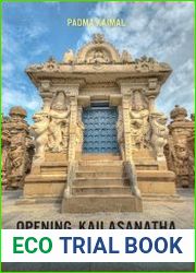 Opening Kailasanatha The Temple in Kanchipuram Revealed in Time and Space