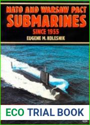 NATO and Warsaw Pact Submarines Since 1955