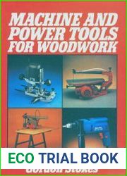 Machine and Power Tools for Woodwork