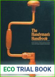 The Handyman|s Handbook The Professional Approach to Do-it-Yourself
