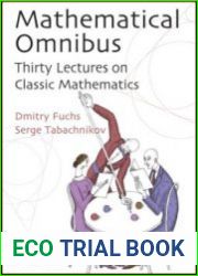 Mathematical Omnibus Thirty Lectures on Classic Mathematics