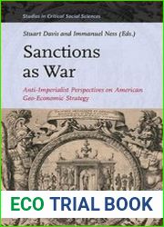 Sanctions As War Anti-Imperialist Perspectives on American Geo-Economic Strategy