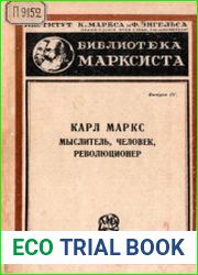 Карл Маркс. Мыслитель, человек, революционер