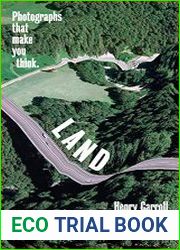 LAND Photographs That Make You Think