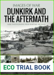 Dunkirk and the Aftermath (Images of War)
