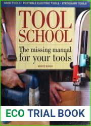 Tool School The Missing Manual For Your Tools!