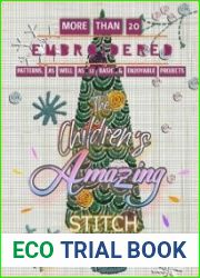 The Children|s Amazing Stitch Guidebook More Than 20 Embroidered Patterns, As Well As 12 Basic & Enjoyable Projects