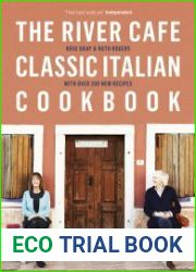 The River Cafe Classic Italian Cookbook