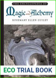 The Encyclopedia of Magic and Alchemy