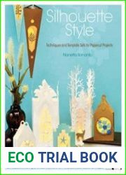 Silhouette Style Techniques and Template Sets for Papercut Projects