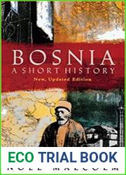 Bosnia A Short History