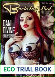 Bachelor Pad Magazine - Issue 55 Spring 2021