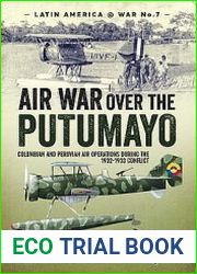 Air War over the Putumayo (Latin America@War Series №7)