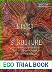 Stitch and Structure Design and Technique in two- and three-dimensional textiles