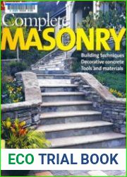 Complete Masonry Building Techniques, Decorative Concrete, Tools and Materials