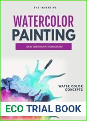 The Inventive Watercolor Painting Ideas And Innovative Doodling And Water Color Concepts