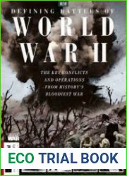 History of War Defining Battles of World War II