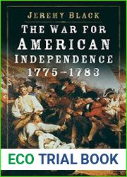 The War for American Independence, 1775-1783, 3rd Edition (UK Edition)
