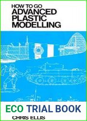 How To Go Advanced Plastic Modelling