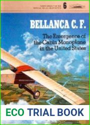 Bellanca C.F. The Emergence of the Cabin Monoplane in the United State