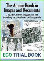 The Atomic Bomb in Images and Documents