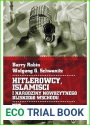 Hitlerowcy, islamisci i narodziny nowozytnego Bliskiego Wschodu
