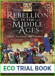 Rebellion in the Middle Ages Fight Against the Crown