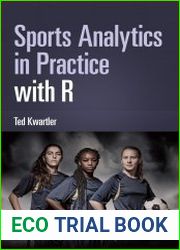 Sports Analytics in Practice with R