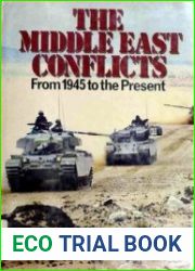 The Middle East Conflicts From 1945 to the Present