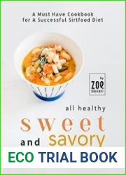 All Healthy Sweet and Savory Recipes Recipes for A Successful Sirtfood Diet