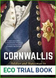 Cornwallis Soldier and Statesman in a Revolutionary World