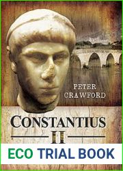 Constantius II Usurpers, Eunuchs and the Antichrist