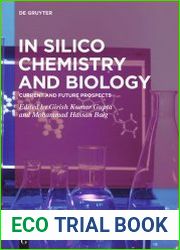 In Silico Chemistry and Biology Current and Future Prospects