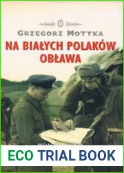 Na Bialych Polakow oblawa. Wojska NKWD w walce z polskim podziemiem 1944-1953