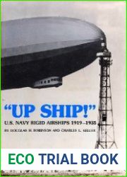"Up Ship!" U.S. Navy Rigid Airships 1919-1935