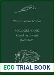 Roczniki Polski. Klimakter czwarty (1669–1673)