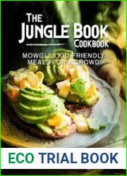 The Jungle Book Cookbook Mowgli|s Kid-Friendly Meals for A Crowd - All Easy Kid-Friendly and Vegetarian Indian Recipes