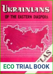 Ukrainians of the eastern diaspora an atlas